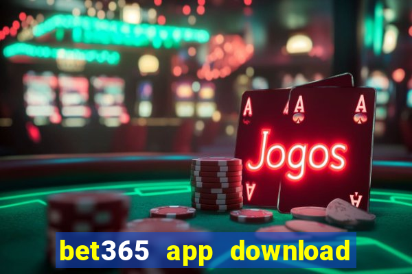 bet365 app download play store